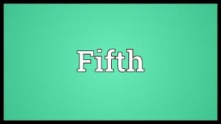 Fifth Meaning