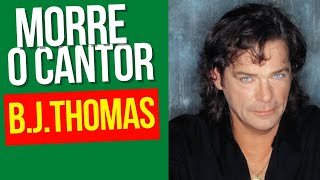 Video thumbnail of "(URGENTE) MORRE O CANTOR B. J. THOMAS"