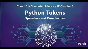 Python class 11 | tokens part 2 | Keywords, identifiers and literals