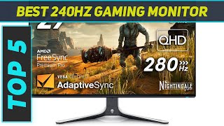 Top 5 Best 240Hz Gaming Monitor in 2024