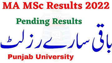 MA MSc Annual 2022 Pending Results Punjab University - PU MA MSc Results 2022