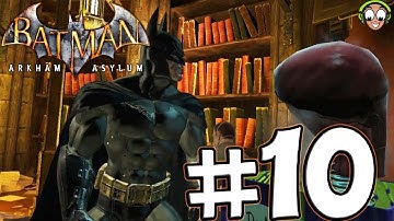 Batman Arkham Asylum [PC] Walkthrough HARD Part 10 [Dr.Young Formula]