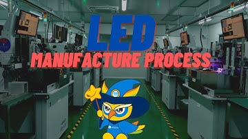 How led chip produced?Come and learn led technology!