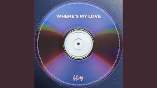 where's my love tekkno