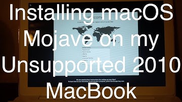 Installing macOS Mojave on my Unsupported 2010 MacBook