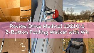 Review Drive Medical 10210-1 2-Button Folding Walker with Wheels, Rolling Walker, Front Wheel Walker