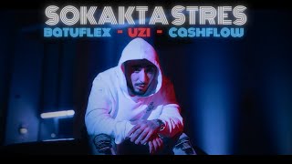 Uzi x Cashflow x Batuflex - 🩸 Sokakta Stres 🩸