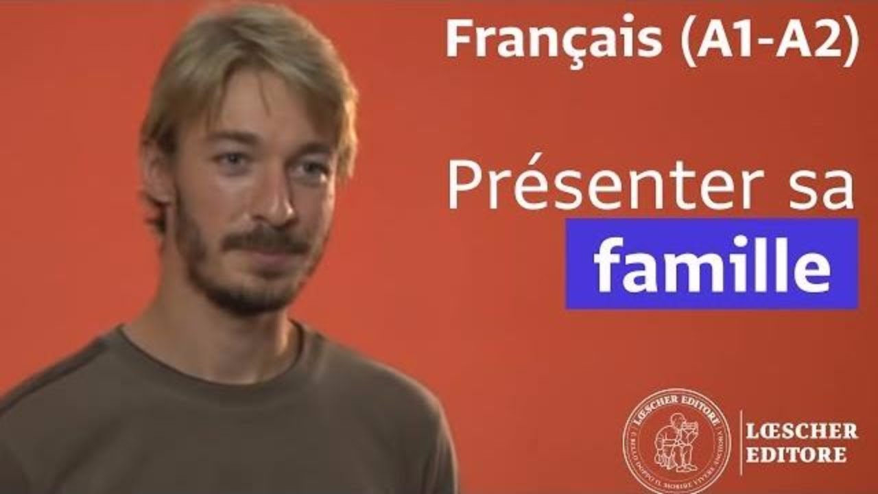 Français Présenter Sa Famille - 
