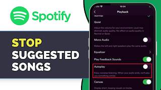 How to Stop Spotify Playing Suggested Songs (Turn Off Autoplay Fix 2026)