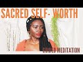 Self-Worth Affirmations for Black Women || GUIDED MEDITATION FOR BLACK WOMEN🧘🏿‍♀️