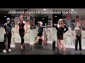 Different Types of Dance Convention Teachers!! | Carissa Campbell