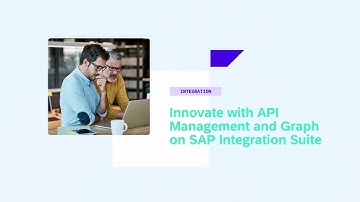 Innovate with API Management and Graph on SAP Integration Suite - IN104v