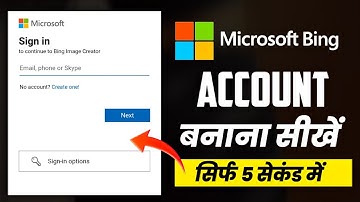 Bing image creator sign up | Microsoft bing account kaise banaye | How to sign in microsoft account