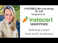 Instacart Shoppers scammed again. Hacked Accounts &amp; Lost Income. Viewer ALERT