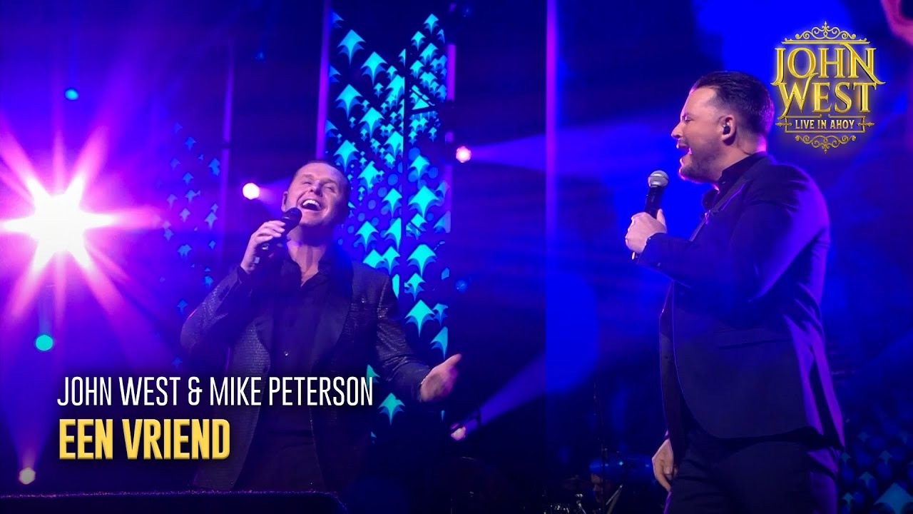 在 YouTube 上观看 John West & Mike Peterson -  Een Vriend (Live in Ahoy 2024)