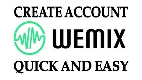 How to Create WEMIX ACCOUNT | QUICK and EASY