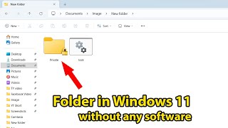 how to lock a folder in windows 11 without software