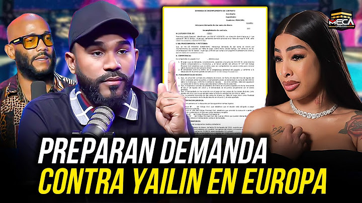 PREPARAN DEMANDA CONTRA YAILIN POR INCLUMIENTOS EN EUROPA !