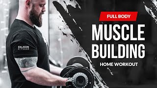 Muscle Building Home Workout | Full Body | Minimal Equipment