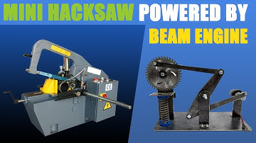 How To Make Mini Hacksaw Powered By Beam Engine Mechanical Mini Project