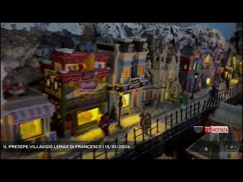 IL PRESEPE VILLAGGIO LEMAX DI FRANCESCO | 13/01/2024
