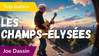 Les Champs-Élysées Joe Dassin Tuto Guitare