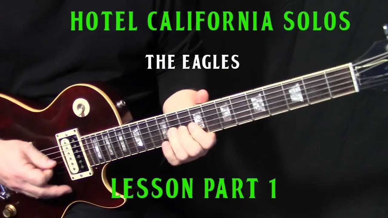 how to play "Hotel California" by The Eagles - guitar SOLO lesson part 1