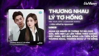 Thương Nhau Lý Tơ Hồng (VuNhann Remix) - NB3 Hoài Bảo | Từ Miền Nam Anh Ngược Ra Bắc Remix TikTok