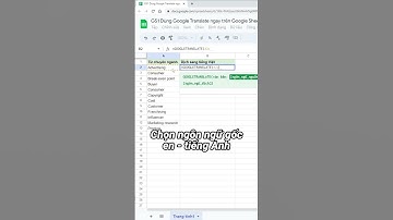 Dùng Google Translate ngay trên Google Sheets - Google Sheets with MC