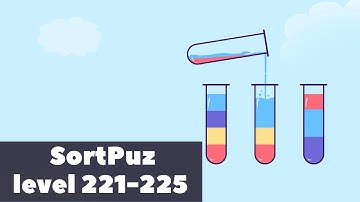 SortPuz level 221, 222, 223, 224, 225 | WalkThrough | Gameplay