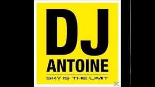 DJ Antoine - Sky is the Limit