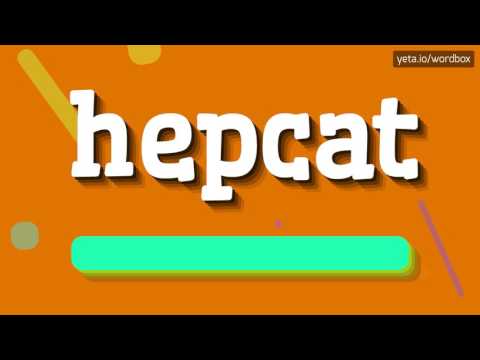 Vídeo: Hepcat é uma palavra?