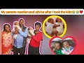 My Parents Reaction And Advice After I Took The Kids My Parents Reaction And Advice After I Took The Kids