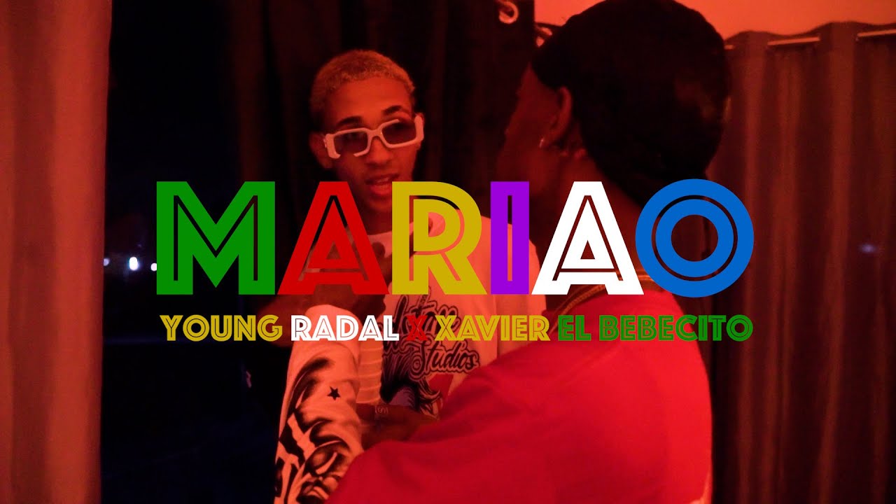 Watch Young Radal . Xavier El BEBECITO . MARIAO . VIDEO OFICIAL on YouTube Watch Young Radal . Xavier El BEBECITO . MARIAO . VIDEO OFICIAL on YouTube