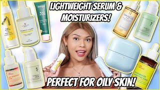 BEST SERUMS &amp; MOISTURIZERS FOR OILY SKIN! EXTREMELY LIGHTWEIGHT AND EFFECTIVE!