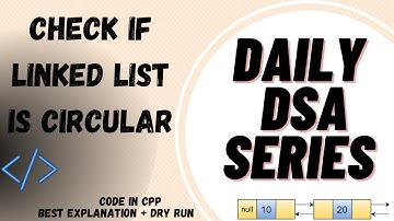 Check If Circular Linked List  | GeeksforGeeks  |GFG