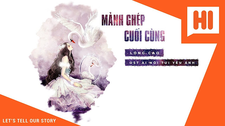 [MV Lyric] - Mảnh Ghép Cuối Cùng - Long Cao | OST Ai Nói Tui Yêu Anh!