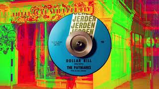The Paymarks - DOLLAR BILL (1965)
