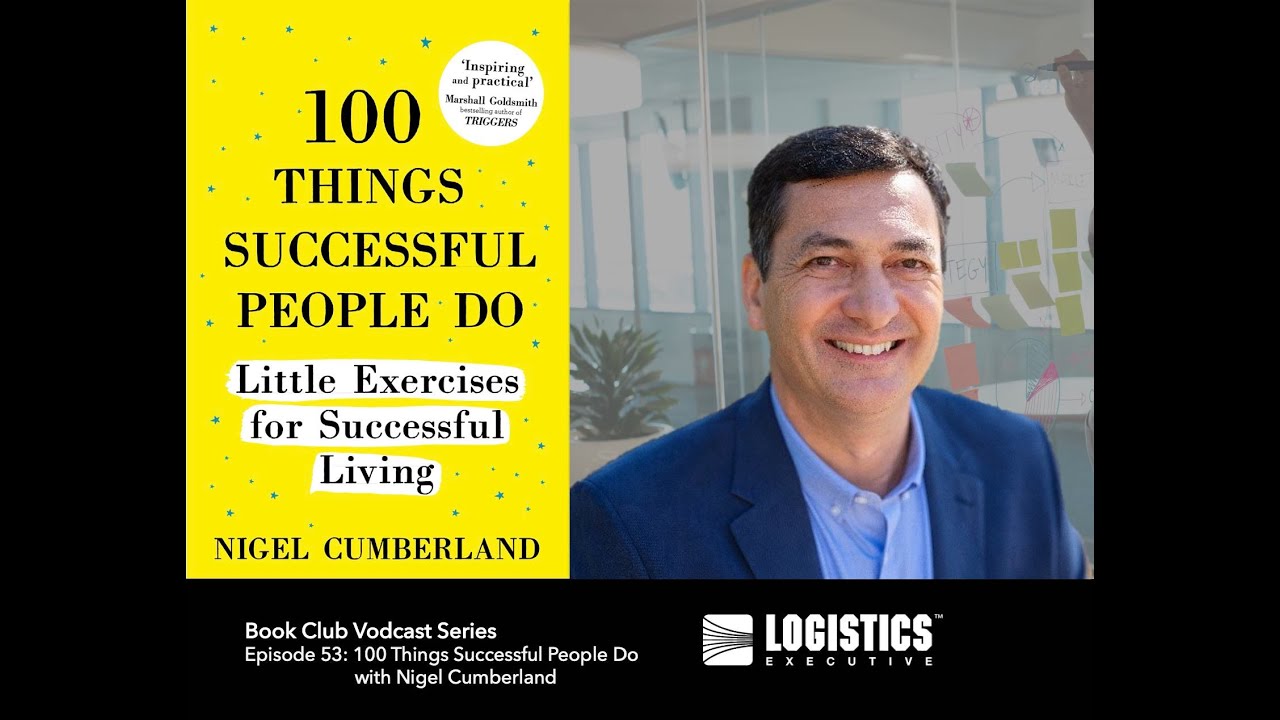 Episode 53 – Book Club Vodcast Series: 100 Things Successful People Do with Nigel Cumberland - YouTube