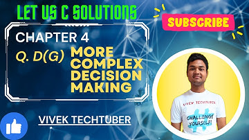 Chapter 4 Q. D(g)  Let us C book Solutions || Vivek Tech tuber || Vivek mangal || Coding skills