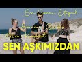 Evrencan Gündüz, Melisa Karakurt & Ece Cansu - Sen Aşkımızdan