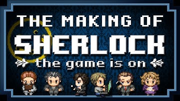 The Making Of Sherlock The Game Is On