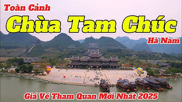 Du Lịch Chùa Tam Chúc 2025 | Toàn Cảnh Và Giá Vé Tham Quan Mới Nhất | Hướng Dẫn Chi Tiết