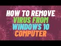 How to Remove Virus From Windows 10 Computer