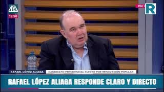 RAFAEL LÓPEZ ALIAGA EN ENTREVISTA CON CANAL N
