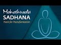 Mahashivratri Sadhana - Tools for Transformation | Sadhguru