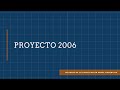 Proyecto 2006. 2da. parte.