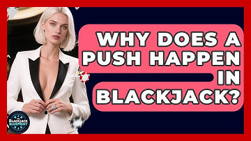 Why Does A Push Happen In Blackjack? - The Blackjack Blueprint