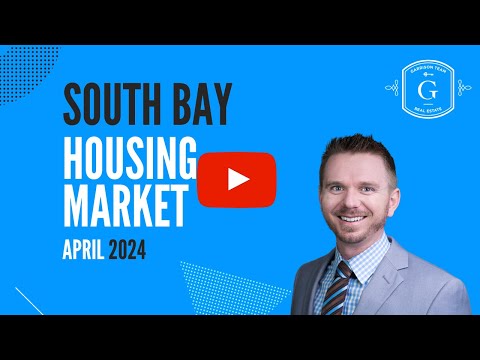 South Bay Los Angeles Real Estate Housing Update April 2024