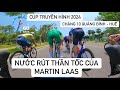 Cp truyn hnh 2024 chng 10 qung bnh  hu nc rt thn tc ca martin laas  cuptruyenhinh